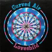 Curved Air - Lovechild