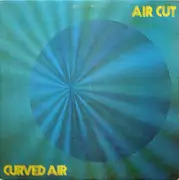 LP - Curved Air - Air Cut - Original 2nd UK