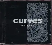 Curves - Motorman