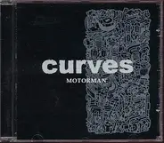 Curves - Motorman