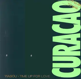 Curacao - Yiasou - Time Up For Love