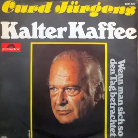 Curd Jürgens - Kalter Kaffee