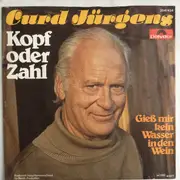 7inch Vinyl Single - Curd Jürgens - Kopf Oder Zahl