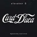 Curd Duca - Elevator 3