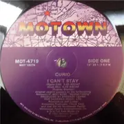 12inch Vinyl Single - Curio - I Can't Stay