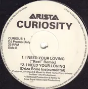 Curiosity - I Need Your Loving