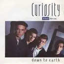 7inch Vinyl Single - Curiosity Killed The Cat - Down To Earth