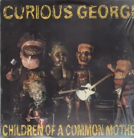 Curious George - Children of a Common Mother