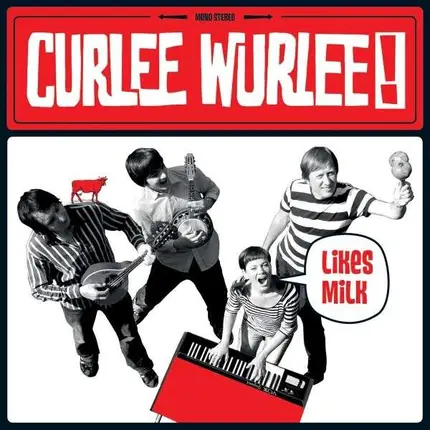 Curlee Wurlee - Curlee Wurlee Likes Milk