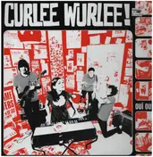 Curlee Wurlee - Oui Oui...