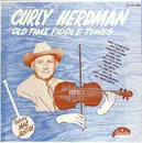 LP - Curly Herdman Featuring Mac Justice And The West Virginia Boys - Old Time Fiddle Tunes....