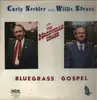 LP - Curly Seckler And Willis Spears With The Nashville Grass - Bluegrass Gospel