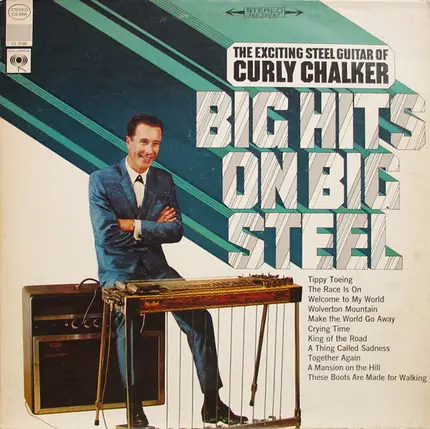 Curly Chalker - Big Hits On Big Steel