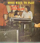Curly Chalker - More Ways To Play