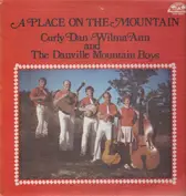 Curly Dan, Wilma Ann & The Danville Mountain Boys