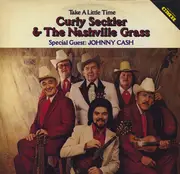 LP - Curly Seckler & The Nashville Grass - Take A Little Time
