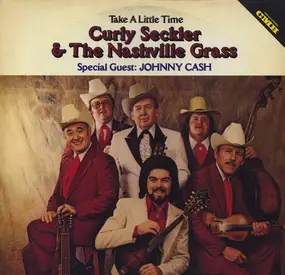 Curly Seckler & The Nashville Grass - Take A Little Time