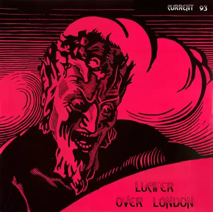 Current 93 - Lucifer Over London