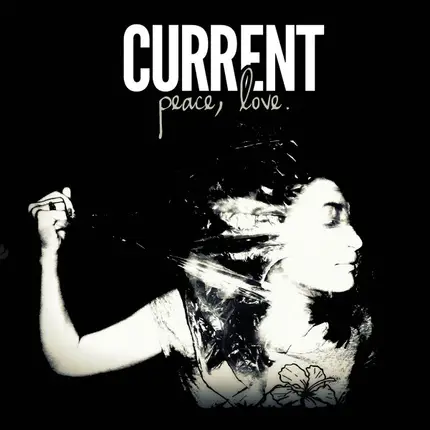 Current - Peace, Love