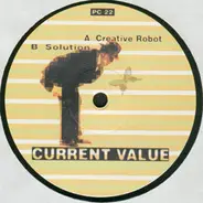 Current Value - Creative Robot / Solution