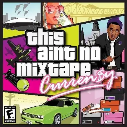 Currensy - This Ain't No Mixtape