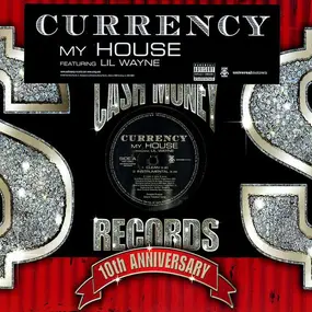 Currensy - My House