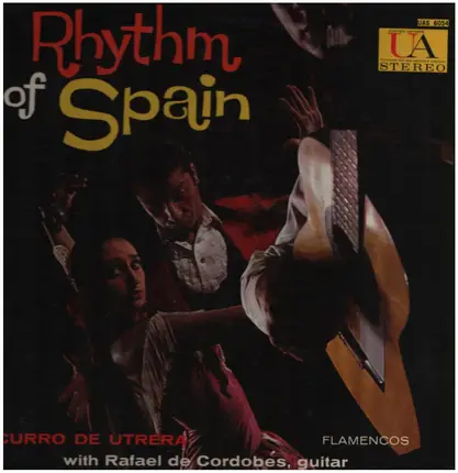 Curro de Utrera - Rhythm Of Spain