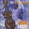 12inch Vinyl Single - Curro Savoy - Sea Sex & Dream