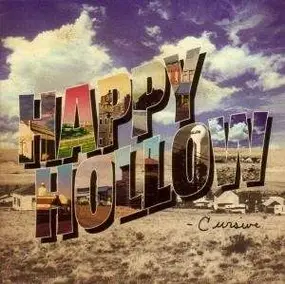 Cursive - Happy Hollow