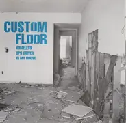Custom Floor - Homeless / UPS Driver / In My House