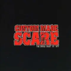Custom Made Scare - The Show Must Go Off