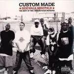 Custom Made - Sidewalk Mindtalk The Best Of Custom Made Mixtapes