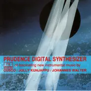 Cusco / Jolly Kunjappu / Johannes Walter - Prudence Digital Synthesizer