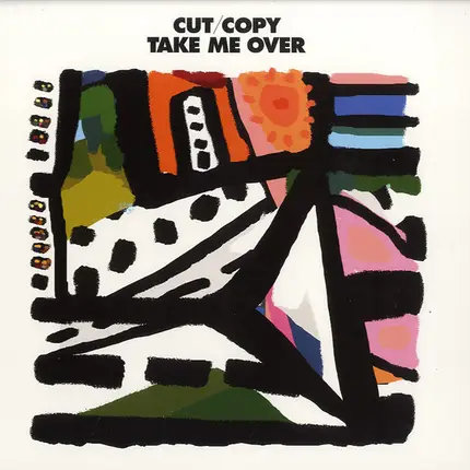 Cut Copy - Take Me Over
