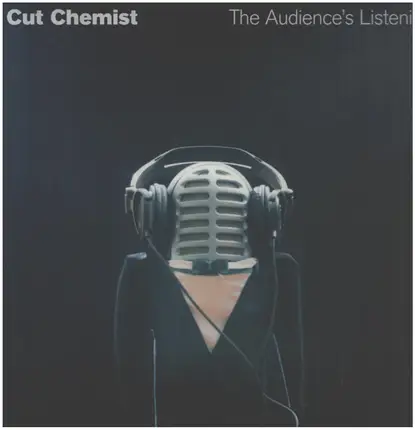 Cut Chemist - The Audience's Listening