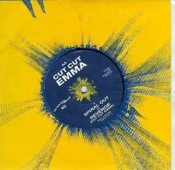 Cut Cut Emma - Spiral Out / Revenge