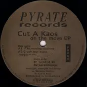 Cut A.Kaos - On The Move EP