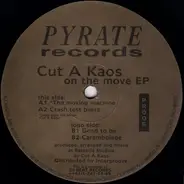 Cut A. Kaos - On The Move EP