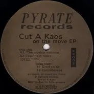 Cut A. Kaos - On The Move EP