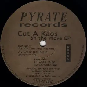 Cut A.Kaos - On The Move EP