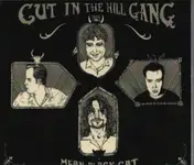 cut in the hill gang - Mean Black Cat