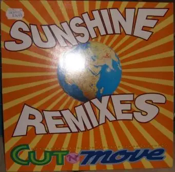 Cut 'N' Move - Sunshine Remixes