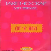 Cut'n'move - Take No Crap