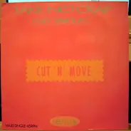 Cut 'N' Move - Take No Crap ("Get Serious") (Remix)