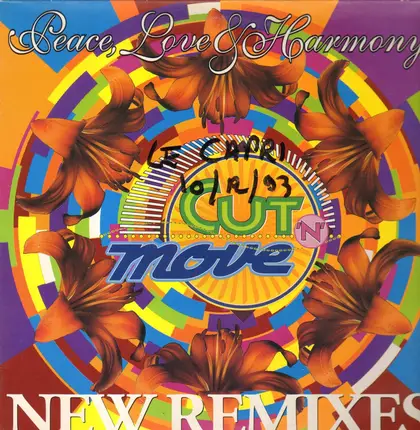 Cut 'N' Move - Peace, Love & Harmony (New Remixes)