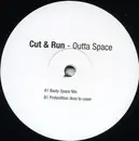 12inch Vinyl Single - Cut & Run - Outta Space