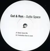 Cut & Run - Outta Space