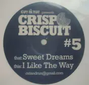 Cut & Run - Sweet Dreams / I Like The Way