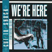 12inch Vinyl Single - Cut To Shock Featuring Slide - We're Here