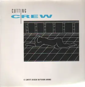 Cutting Crew - (I Just) Died In Your Arms